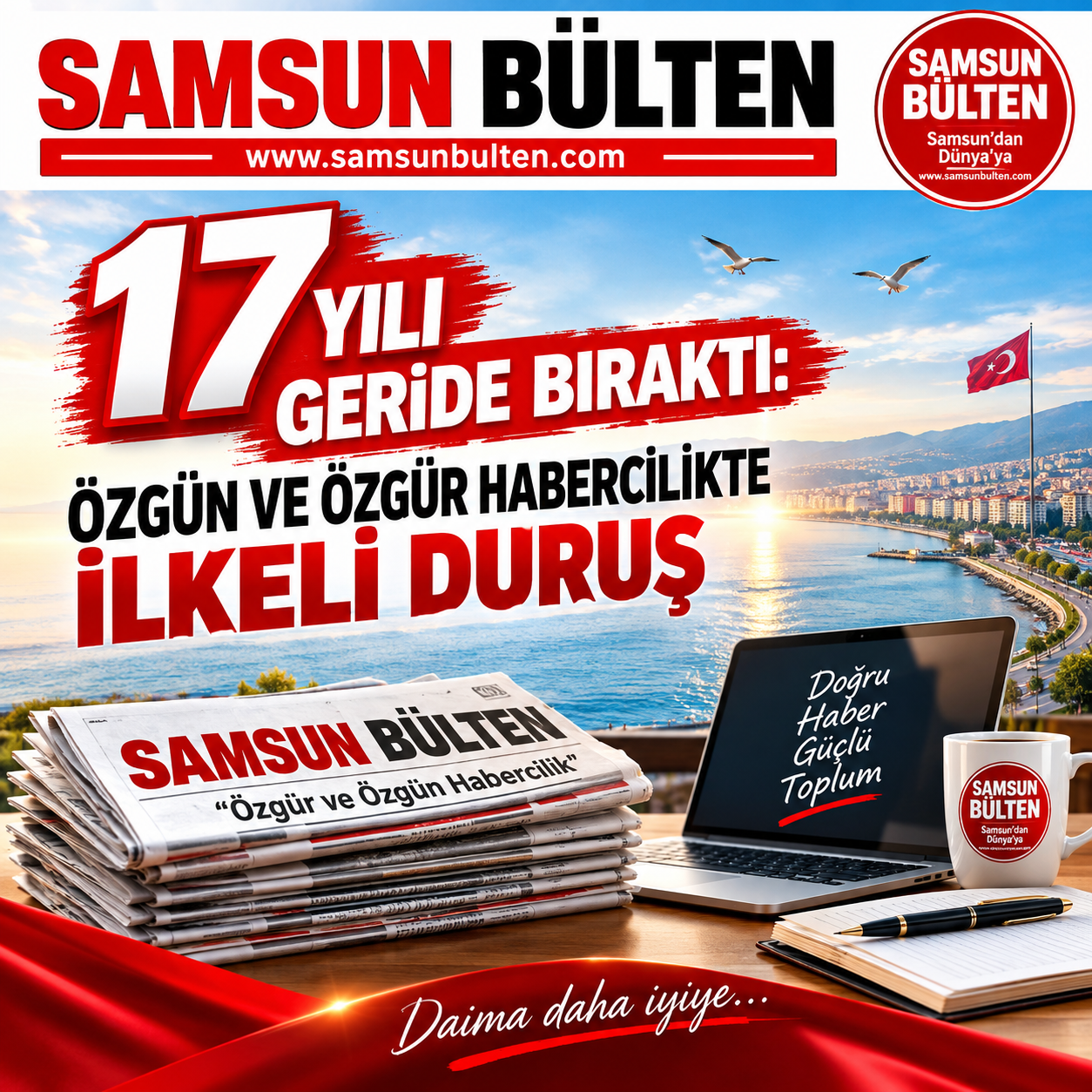 SAMSUN BÜLTEN 17 YILI GERİDE BIRAKTI