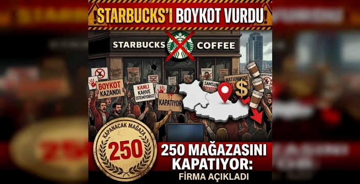 STARBUCKS KUZEY AMERİKA'DA 250 MAĞAZASINI KAPATIYOR