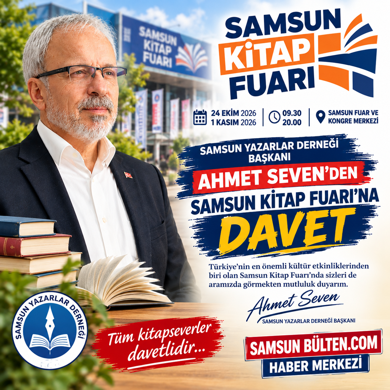 SAMSUN YAZARLAR DERNEĞİ BAŞKANI AHMET SEVEN 'DEN SAMSUN KİTAP FUARINA DAVET
