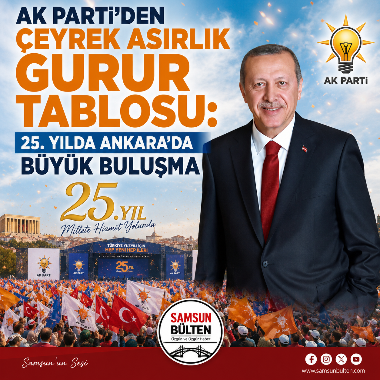 AK PARTİ'DEN ÇEYREK ASIRLIK GURUR TABLOSU: 25. YILDA BÜYÜK BULUŞMA