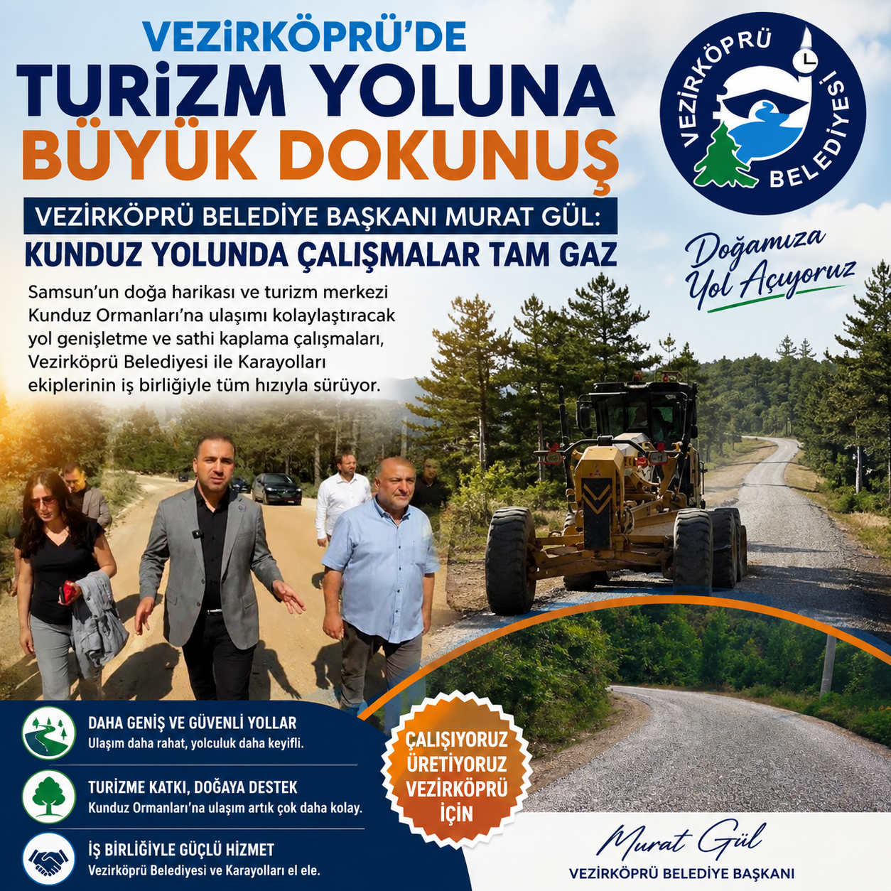 Başkan Murat Gül: Kunduz Hem Güvenli Hem Konforlu Ulaşıma Kavuşacak