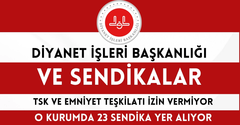 Diyanet İşleri Başkanlığı ve Sendikalar