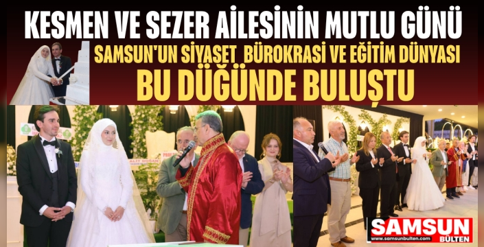 Kesmen ve Sezer Ailesinin Mutlu Günü