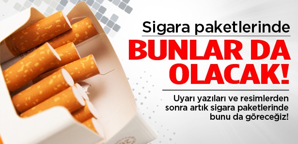 SİGARA PAKETLERİNE YENİ UYGULAMA