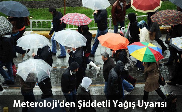 Meteorolojiden şiddetli yağış uyarısı