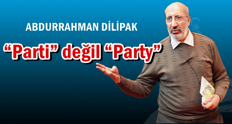 Parti değil Party
