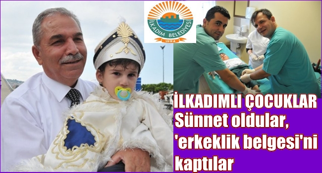 Sünnet oldular, 'erkeklik belgesi'ni kaptılar
