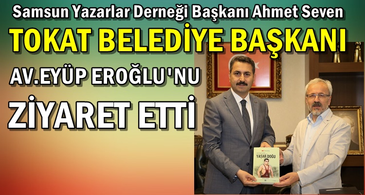 TOKAT BELEDİYE BAŞKANI EROĞLU'NA ANLAMLI HEDİYE