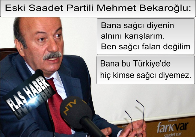 SP'Lİ BEKAROĞLU'NDAN BAŞDÖNDÜRÜCÜ AÇIKLAMA