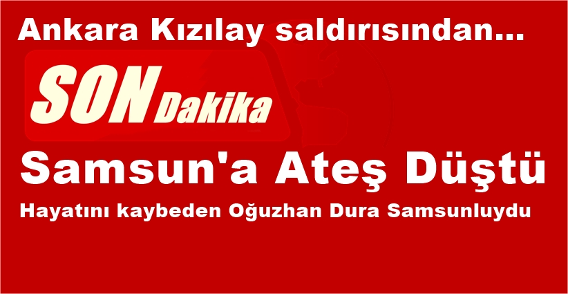 Samsun'a ateş düştü
