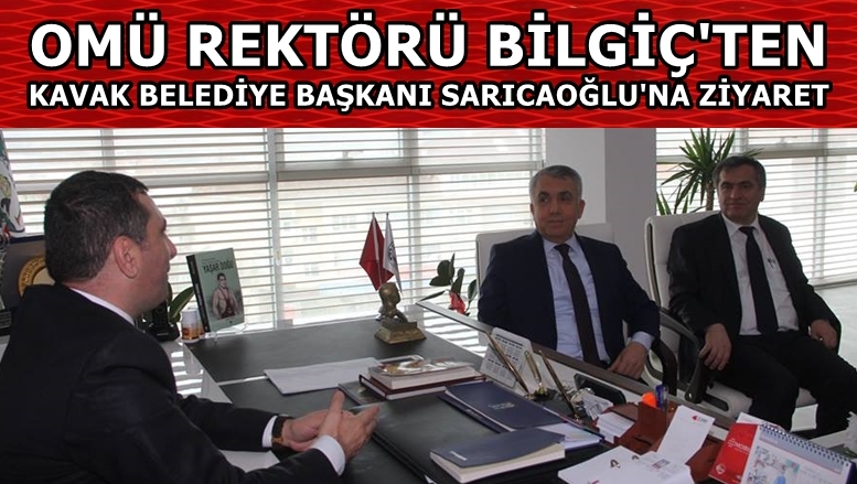 Samsun OMÜ Rektöründen Sarıcaoğlu'na Ziyaret
