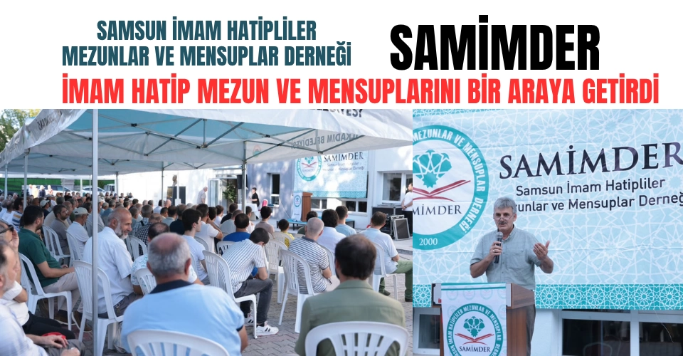 SAMİMDER'den Geleneksel Pilav Günü: İmam Hatipliler Birlik ve Beraberlik İçin Buluştu