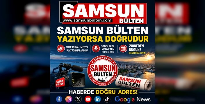 Samsun Bülten Yazıyorsa Doğrudur
