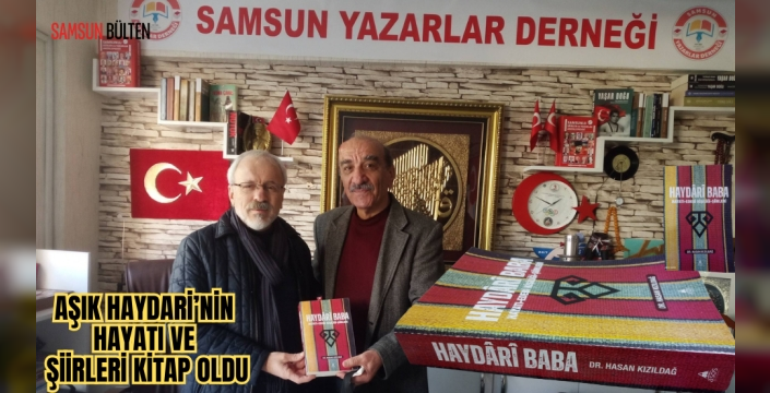 Samsun Kültür Hazinesine Dev Eser: 'Haydari' Mahlaslı Haydar Sazlı’nın Hayatı ve Şiirleri Kitaplaştı