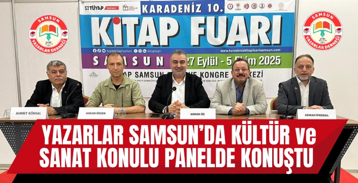 Samsun'un Kültür ve Sanat Ortamı: Karadeniz 10. Kitap Fuarı'nda Ele Alındı