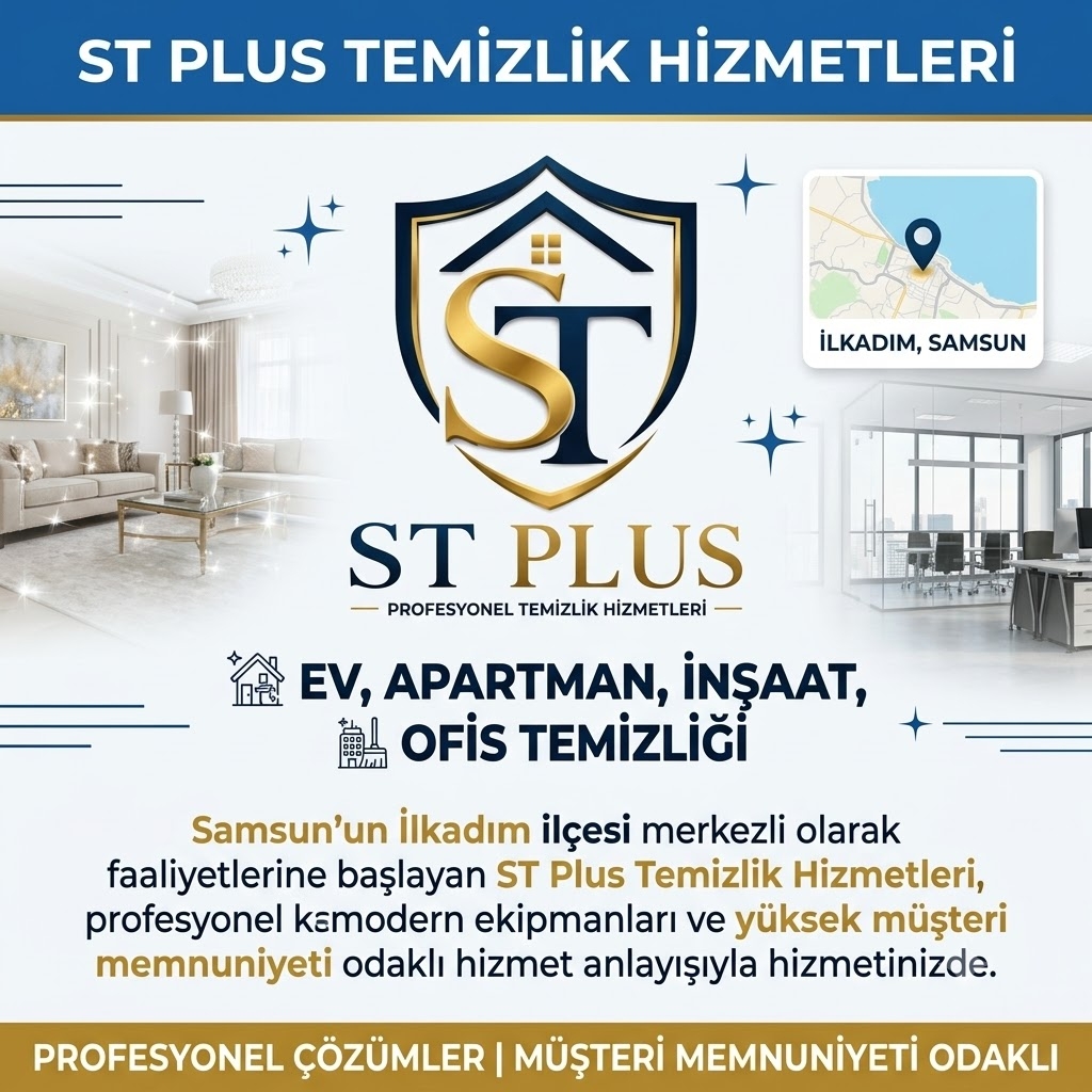 ST Plus Temizlik Hizmetleri Samsun'da hizmete başladı