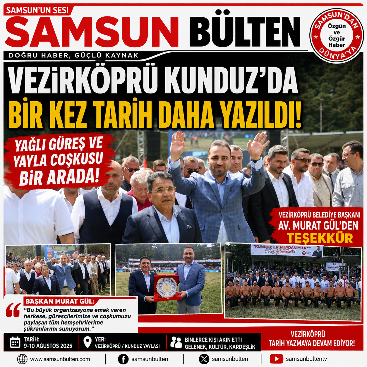 VEZİRKÖPRÜ KUNDUZ’DA BİR KEZ TARİH DAHA YAZILDI